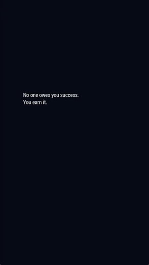 No one owes you success. #motivation #success #inspiration