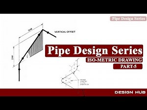 Pipe Design -How to read isometric drawing
