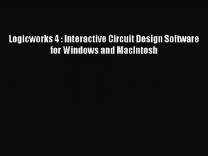 Download Logicworks 4 : Interactive Circuit Design Software for Windows and MacIntosh  Read