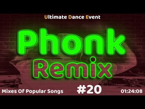 Phonk Remix ♫ #020 Of Popular Songs