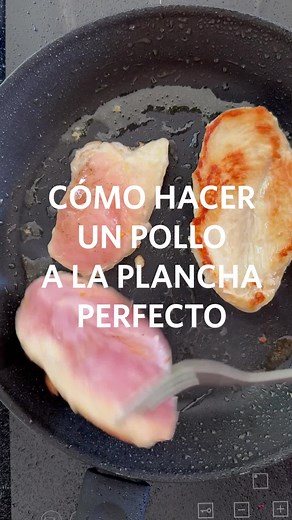 Consejos para hacer un pollo a la plancha perfecto