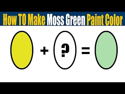 How To Make Moss Green Color - What Color Mixing To Make Moss Green