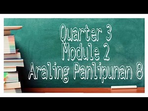 Module 2| Quarter 3| Araling Panlipunan 8
