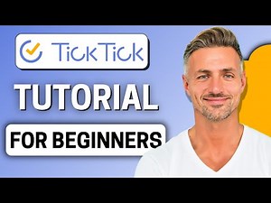 TickTick Tutorial 2025 - How to Use TickTick Step-By-Step