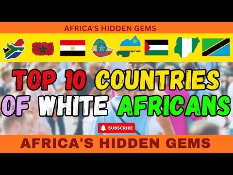 10 African Countries with the Highest White Population
