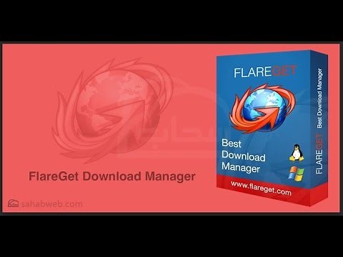 Tutoriel | comment installe FlareGet gratuit comme (Internet Download Manager) en windows 2016