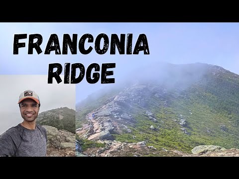 How to Hike the FRANCONIA RIDGE Trail - White Mountains, New Hampshire (Watch this)
