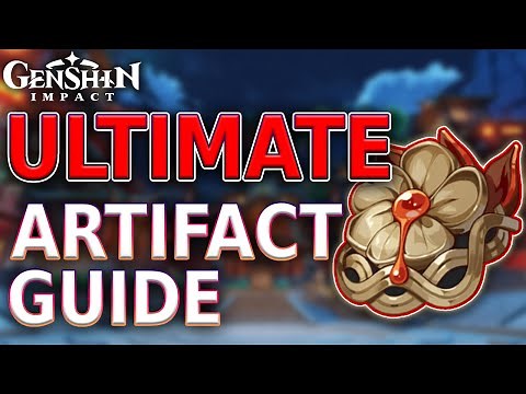 EVERYTHING You Need to Know About Artifacts in Genshin Impact