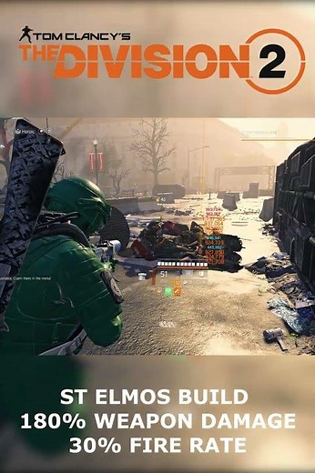St. Elmo's Build MELTS ENEMIES! 180% Weapon DAMAGE 30% FireRate #shorts #division #division2 #gaming