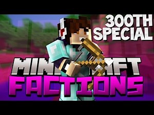 Minecraft: Factions Let's Play! Episode 300 - THE HARDEST BASE EVER....