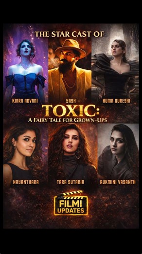 TOXIC: STAR CAST REVEALED #yash #toxic