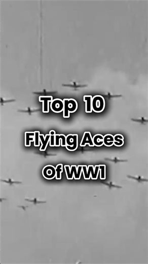 Top 10 Flying Aces Of WW1 #ww1 #wwi #historyexplained #warhistory #militaryhistory #flyingaces