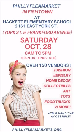 15 reactions · 15 shares |  Fleamarket in Fishtown on Sat. Oct. 28th at Hackett Elementary School located at 2161 East York St. (York St. & Frankford Ave.) ➡️ 8am until 5pm ➡️Over 150 Local vintage vendors, food trucks and fun! ➡️ Handicap accessible ➡️ATM available ‍了 | Phila Flea Markets | Facebook