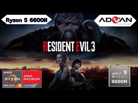 RESIDENT EVIL 3 Remake -- Rzyen 5 6600H Radeon 660M Advan Workplus