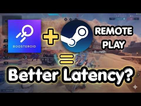 FINALLY! Fix Boosteroid Input Lag (Steam Remote Play Method)