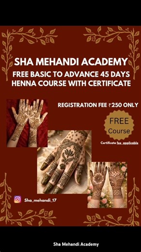 இலவச மெஹந்தி வகுப்பு FREE Online Mehandi course Basic to Advance 45 Days course with Certificate