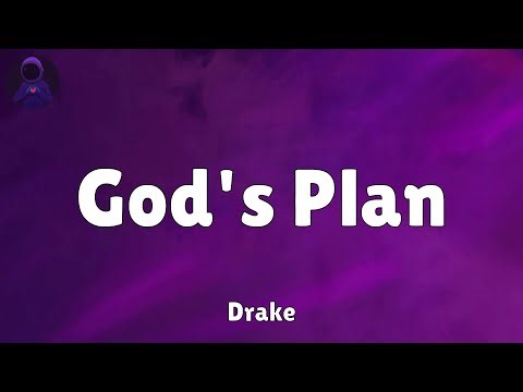 Drake - God's Plan (Lyrics)
