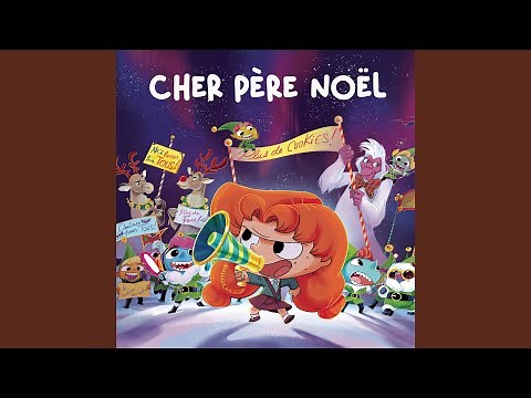 Cher Père Noël (par Mortelle Adèle)