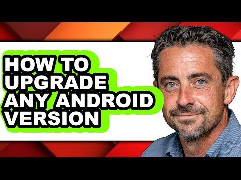 How to Upgrade Any Android Version (only Way)