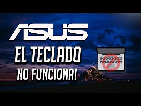Solucion - Teclado de Mi Asus Laptop no Funciona en Windows 10/8/7