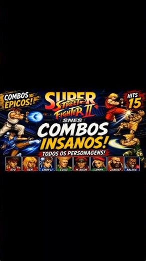 COMBOS IMPOSSÍVEIS SUPER STREET FIGHTER 2⚡💥🔥#shorts