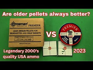 Are we being ripped off with modern pellets? Testing the legendary 16 year old crosman premiers