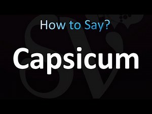 How to Pronounce Capsicum (Correctly!)