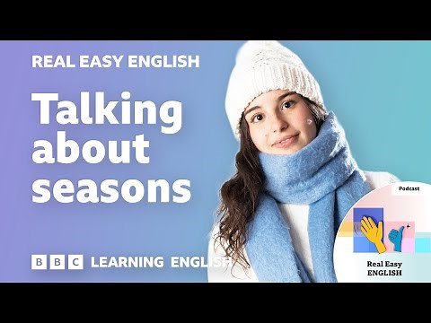 Talking about seasons ❄️☀️🍂 Real Easy English