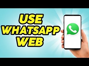 How to Use WhatsApp Web on Your Computer - 2024
