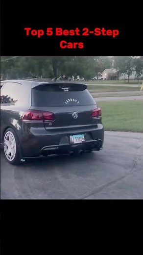 Top 5 Best 2-Step Cars