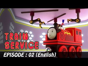 Episode : 02 | Train Services | English | Cartoon Cartoon for kids | Choo choo train Videos