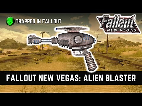 How To Get Alien Blaster In Fallout New Vegas