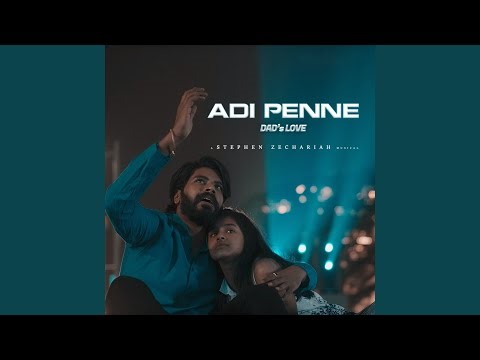 Adi Penne (Dad's Love) (From Naam Series)
