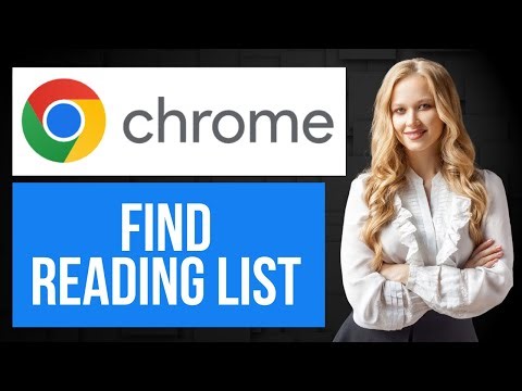 How to Find Reading List on Google Chrome | Access and Manage Saved Articles