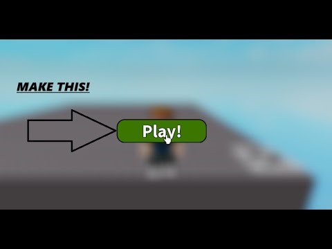 How to make a Play Button in Roblox Studio!