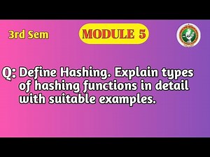 VTU DSA Module 5 | Hashing Explained | Types of Hash Functions with Examples | BCS304