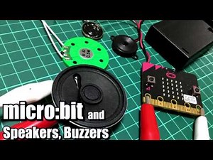 micro:bit and speakers, buzzers