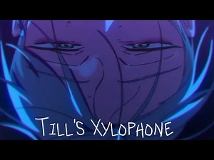 Till's Xylophone // F I N A L // ALIEN STAGE