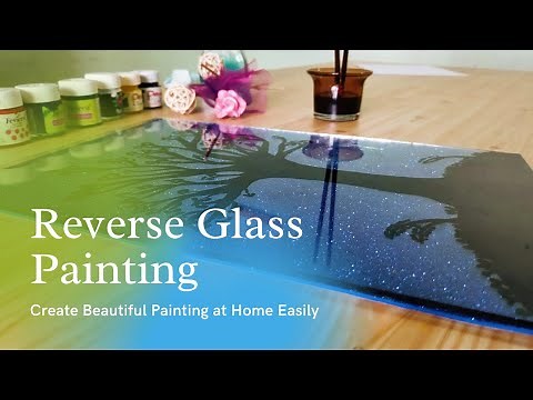 How to make a Reverse Glass Painting | DIY | Crafting