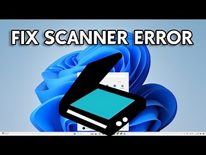 How To Fix Scanner Not Working in Windows 11
