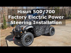 Hisun 500/700 Factory Electric Power Steering (EPS) Installation