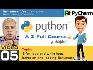 for loop and while loop in Python | Tamil | iteration Structure | Vasu Ramadurai M.A, M,Phil