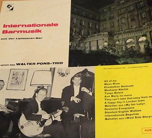 Das Walter-Pons-Trio - Internationale Barmusik Aus Der Lippizaner-Bar