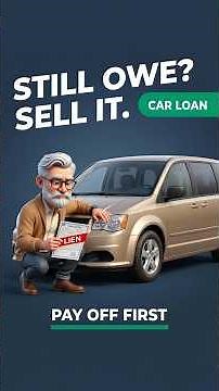 Can You Sell a Car With a Lien on the Title?