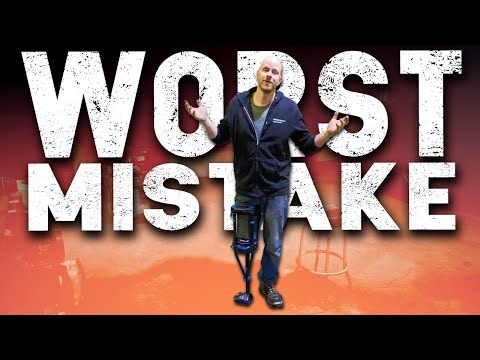 The worst mistake I ever made.