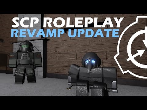 SCP Roleplay - Revamp Update