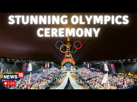 Paris Olympics 2024 LIVE | Paris 2024 Olympic Opening Ceremony Kicks Off Games In Unique Style |N18G