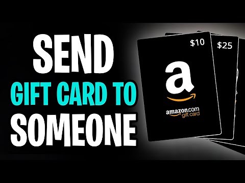 How to Send an Amazon Gift Card to Someone (2026)