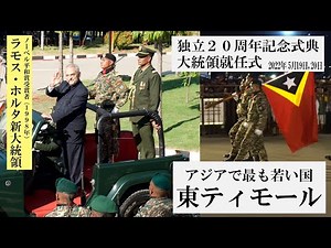 20th anniversary Restoration of Independence/ Inauguration of the new President Timor-Leste MAY 2022