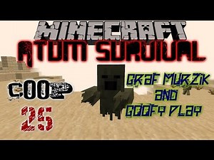 [Coop LP]Minecraft. Atum Survival. №25 (ПОДКАЧАЛИСЬ!)